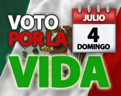 Mexicanos pueden dar un Voto por la Vida este domingo 4 de julio