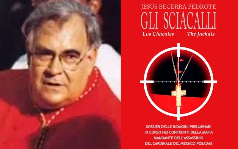 Cardenal Juan Jesús Posadas Ocampo / Libro Los Chacales