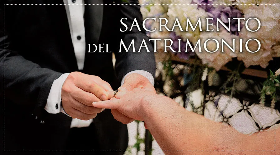 El sacramento del Matrimonio en el catecismo de la Iglesia Católica