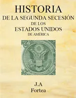 Historia de la Segunda Secesión de los Estados Unidos de América