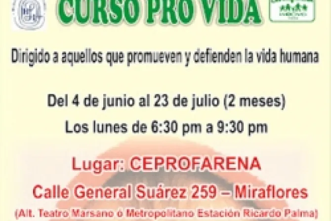 Perú: Ceprofarena anuncia curso de capacitación para promotores de la vida