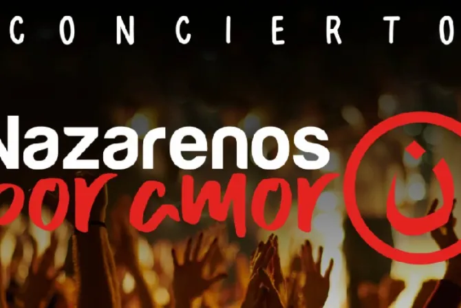 ACN lanza concierto “Nazarenos por amor” para ayudar a los cristianos perseguidos
