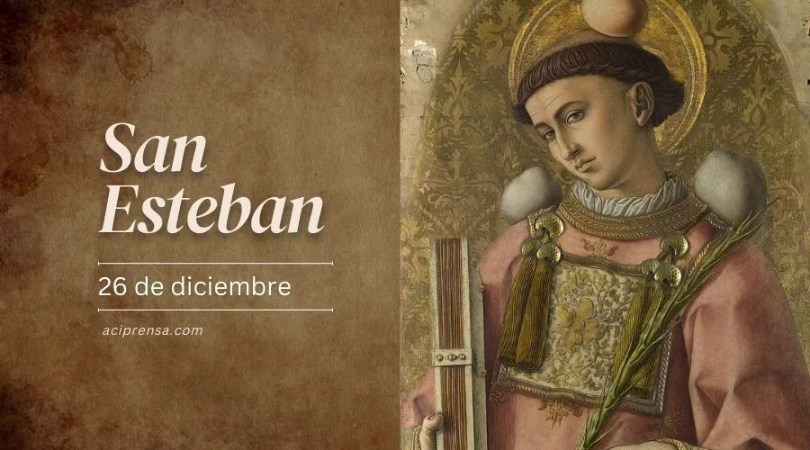 Cada 26 de diciembre se celebra a San Esteban Protomártir, el primero que dio su vida por Cristo