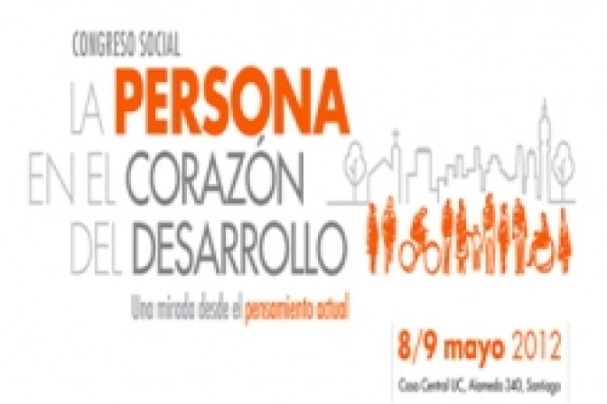 Universidad Católica de Chile organiza congreso social sobre persona y desarrollo