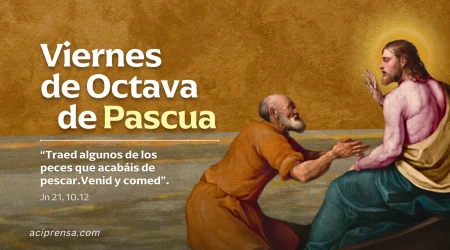 Viernes de la Octava de Pascua 2025