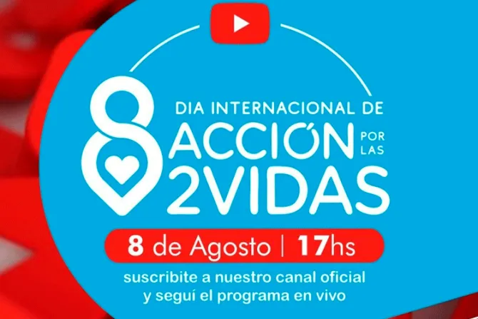 Así puedes participar del Día Internacional de Acción por las 2 Vidas el #8A