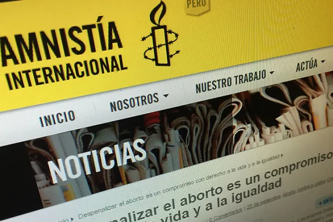 Exigen que Amnistía Internacional deje de promover aborto en América Latina