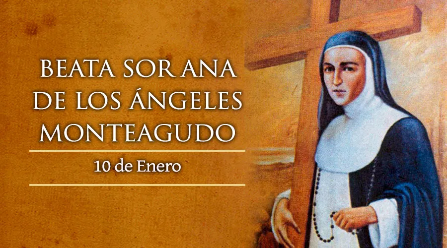 Cada 10 de enero se celebra a Sor Ana de los Ángeles, la “amiga” de las almas del purgatorio