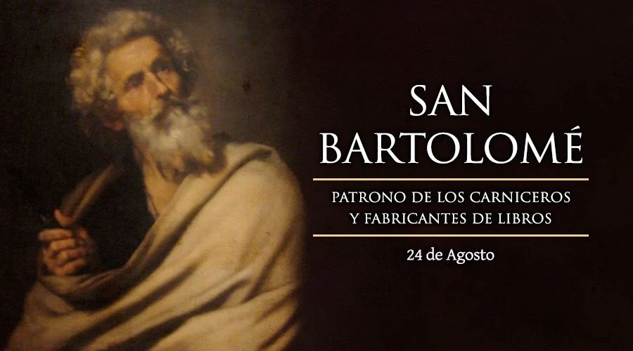 24 de agosto: San Bartolomé