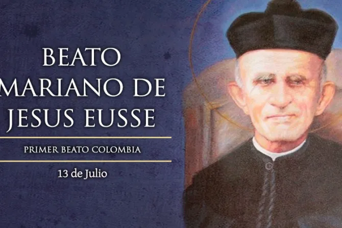 Hoy conmemoramos al Beato Mariano Euse, ‘Padre Marianito’, patrono de la paz para Colombia