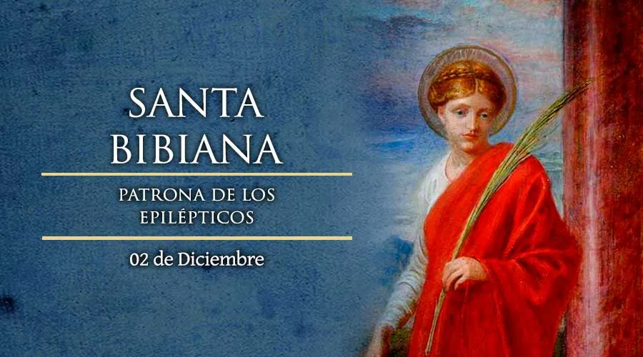Cada 2 de diciembre se celebra a Santa Bibiana, patrona de los que padecen dolor y los epilépticos