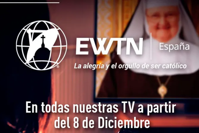 EWTN España comienza sus transmisiones este 8 de diciembre