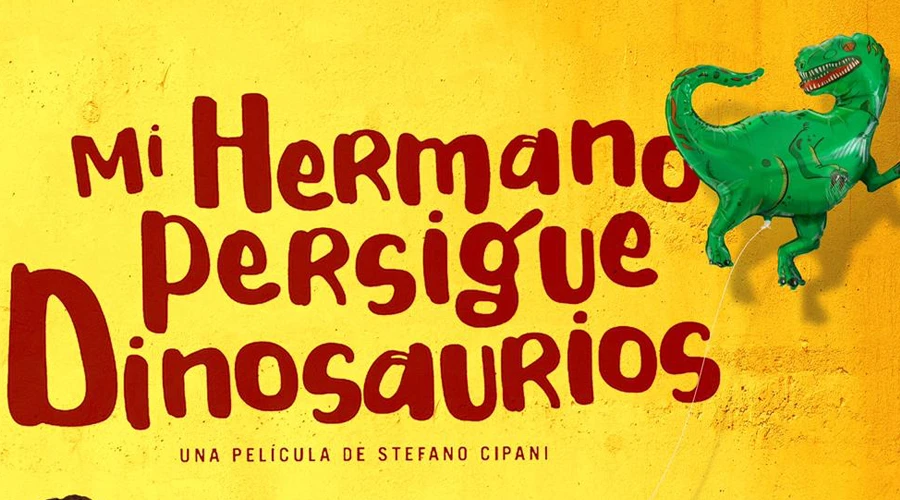 Cartel de la película "Mi hermano persigue dinosaurios". Crédito: Bosco Films. ?w=200&h=150