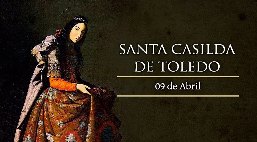 Hoy se celebra a Santa Casilda de Toledo, hija de rey musulmán convertida al catolicismo