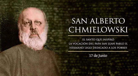 Cada 17 de junio se celebra a San Alberto Chmielowski, el artista que inspiró a San Juan Pablo II