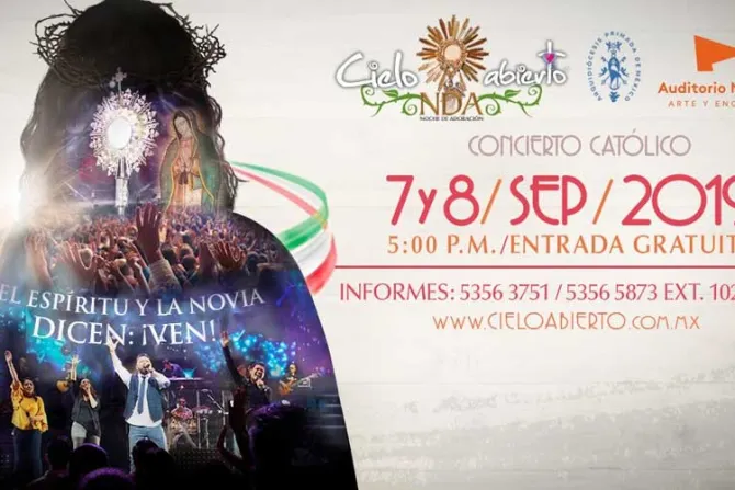 Cielo abierto: Auditorio Nacional de México se colmará en alabanza a Jesús Eucaristía