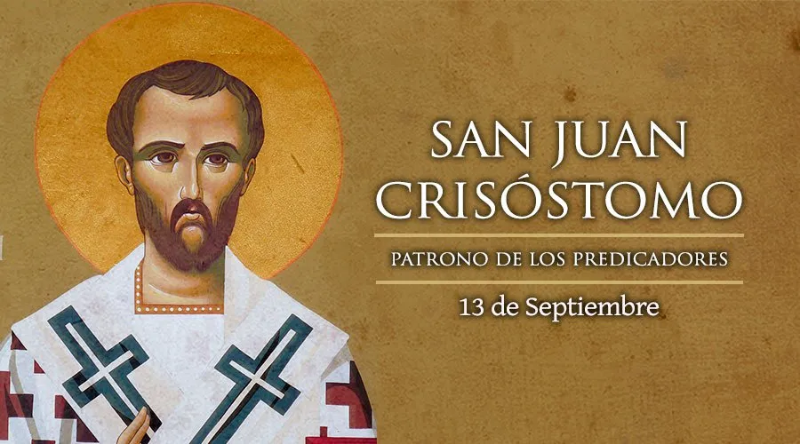 Cada 13 de septiembre se celebra a San Juan Crisóstomo, patrono de los predicadores