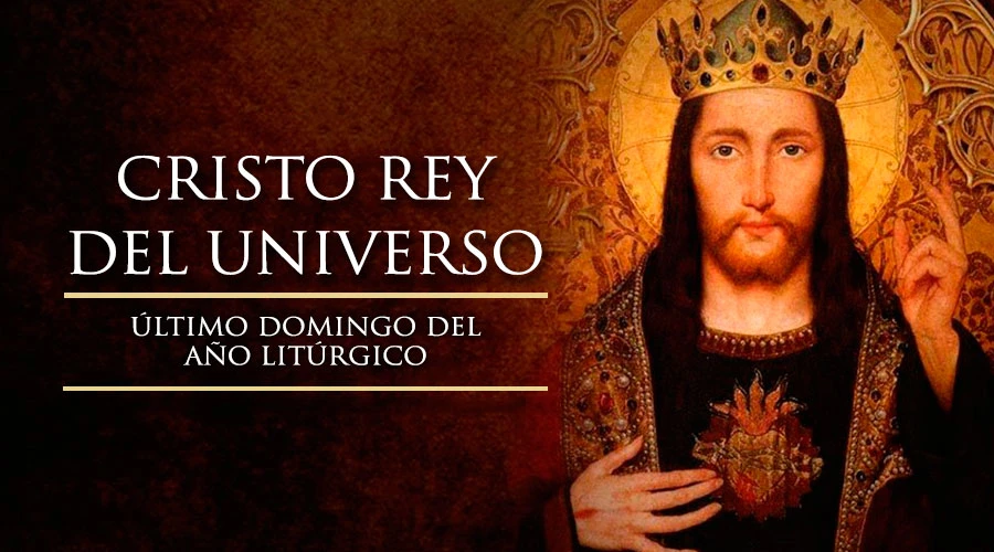 ¡Feliz Solemnidad de Cristo Rey!