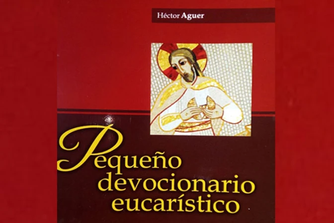 Publican devocionario eucarístico de Mons. Aguer, Arzobispo Emérito de La Plata