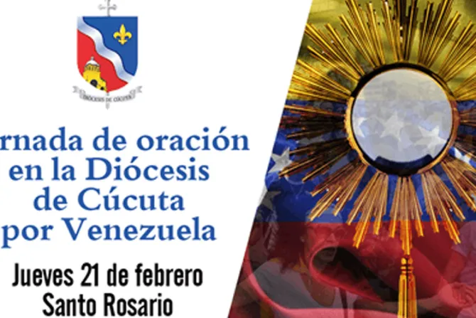 Diócesis de Cúcuta convoca a Jornada de Oración por Venezuela