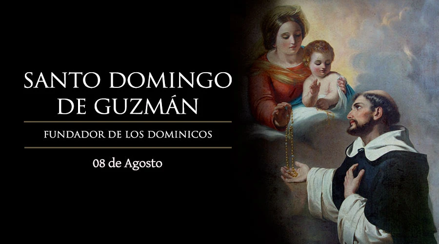 Hoy es la fiesta de Santo Domingo de Guzmán, a quien la Virgen le entregó el Rosario