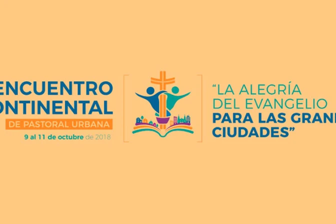 Organizan congreso sobre evangelizar con alegría en las grandes ciudades