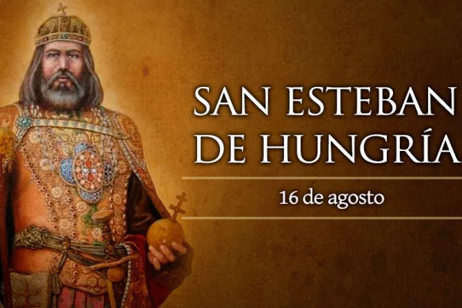 Hoy se celebra a San Esteban I de Hungría, rey y fundador de una nación cristiana