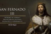 Cada 30 de mayo es la fiesta del rey San Fernando III, patrono de los gobernantes