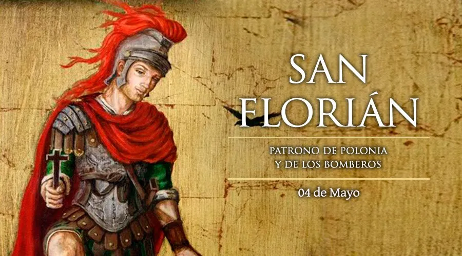 Hoy la Iglesia conmemora a San Florián, patrono de los bomberos