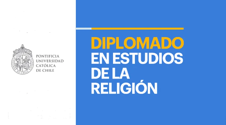 Universidad Católica de Chile presenta diplomado en estudios de la religión