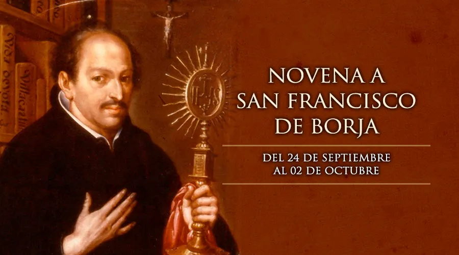 Hoy se inicia la Novena a San Francisco de Borja