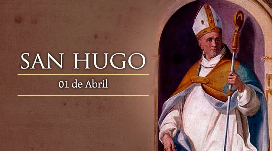 Cada 01 de abril conmemoramos a San Hugo de Grenoble, el obispo generoso con Dios