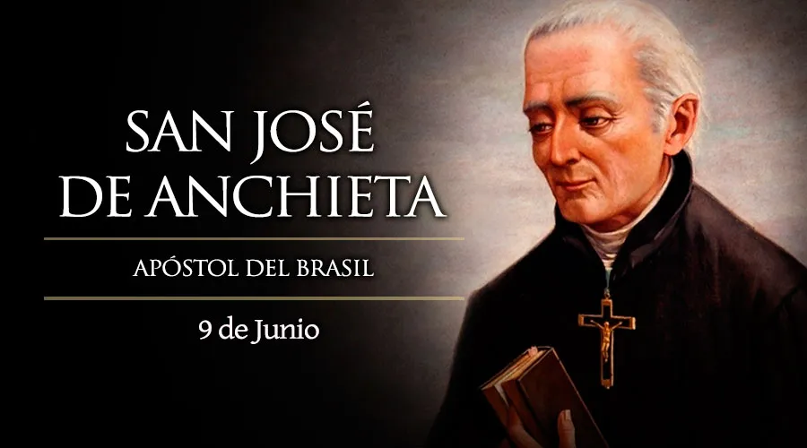 Cada 9 de junio es la fiesta de San José de Anchieta, el apóstol de Brasil