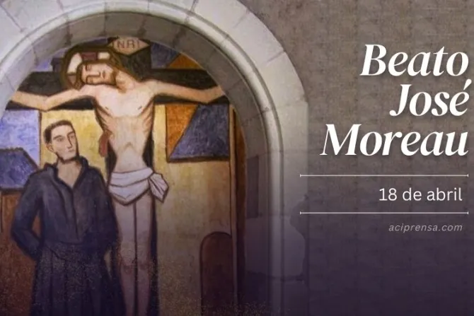 Cada 18 de abril recordamos al Beato José Moreau, mártir de Angers durante la Revolución Francesa