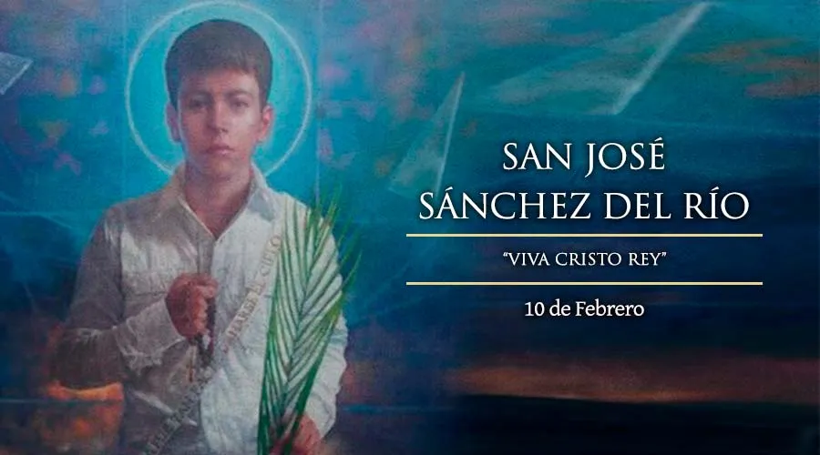Cada 10 de febrero es la fiesta de San José Sánchez del Río, el niño mártir de la guerra cristera