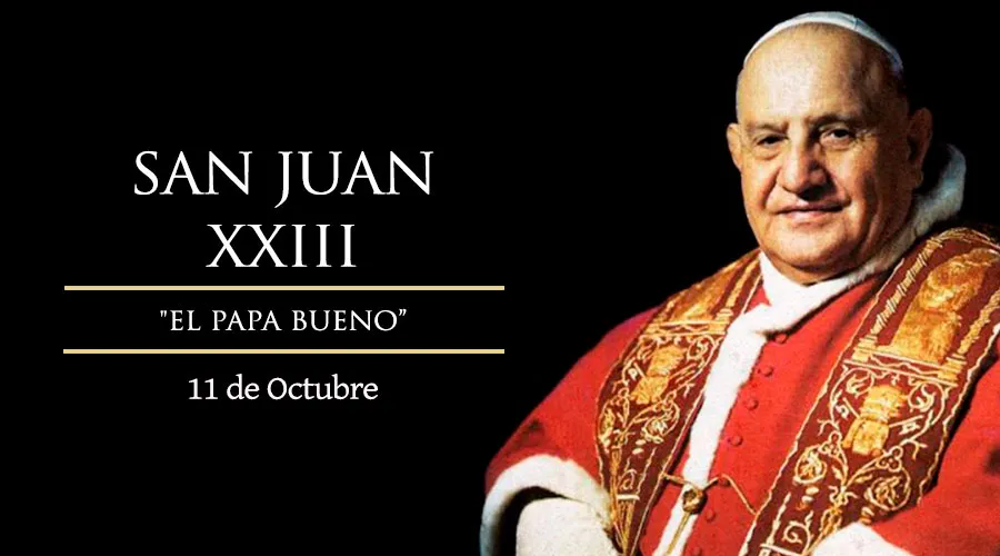 Cada 11 de octubre se celebra a San Juan XXIII, el Papa bueno