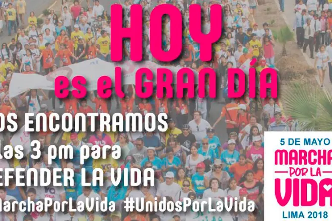 Perú: Sigue aquí en directo la Marcha por la Vida 2018 en Lima 
