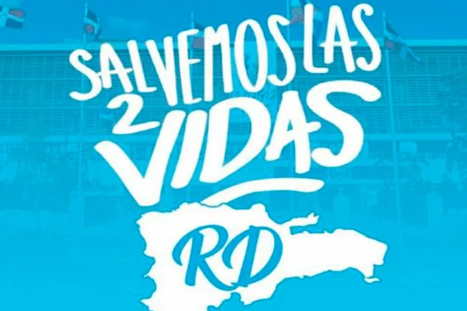 Convocan a manifestación a favor de la vida en República Dominicana
