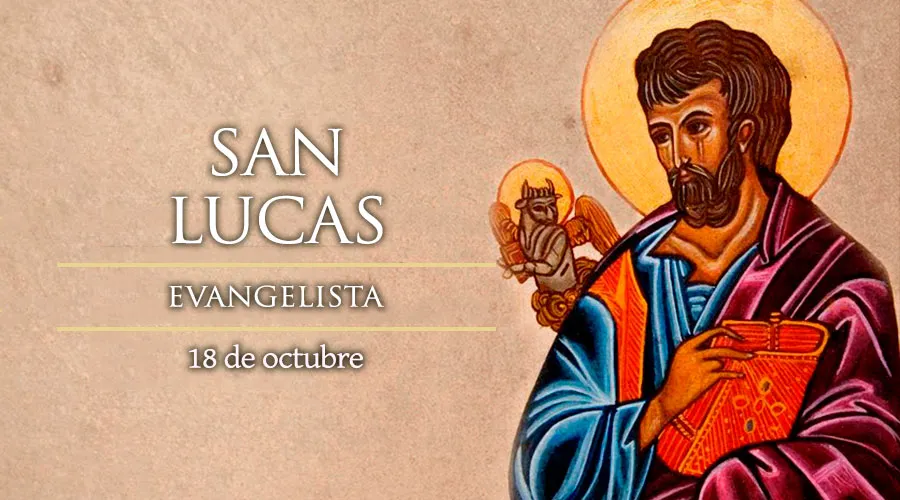 Hoy la Iglesia celebra la fiesta de San Lucas, Evangelista