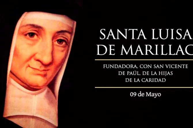 Cada 9 de mayo celebramos a Santa Luisa de Marillac, patrona de huérfanos, viudas y obras sociales