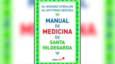 Publican libro sobre medicina de Santa Hildegarda de Bingen