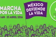 Ciudad de México: Invitan a participar en gran marcha por la vida