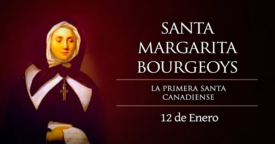 Hoy es la fiesta de Santa Margarita Bourgeoys, la primera santa canadiense