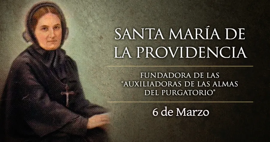 Hoy celebramos a Santa María de la Providencia, intercesora de las almas del Purgatorio