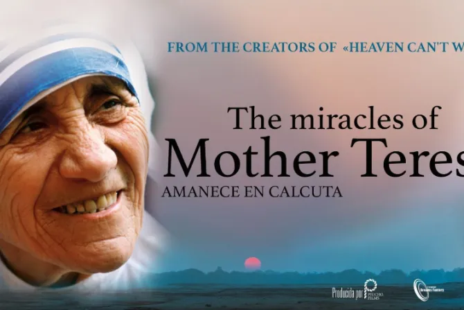 Estrenarán en Estados Unidos “Los milagros de Madre Teresa” este fin de semana