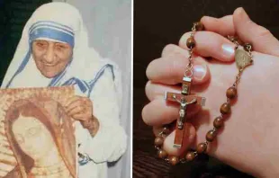Madre Teresa y Virgen de Guadalupe. Crédito: Mother Teresa Center / Manos sujetando Rosario. Crédito: Myriams Photos, Pixabay 