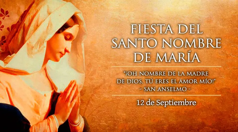 12 de septiembre: Santísimo Nombre de María