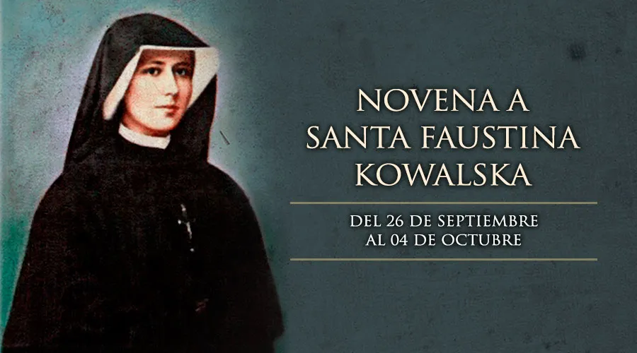 Hoy se inicia novena a Santa Faustina Kowalska, apóstol de Divina Misericordia