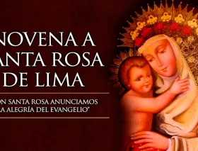 Hoy inicia la novena a Santa Rosa de Lima, Patrona de América y Filipinas