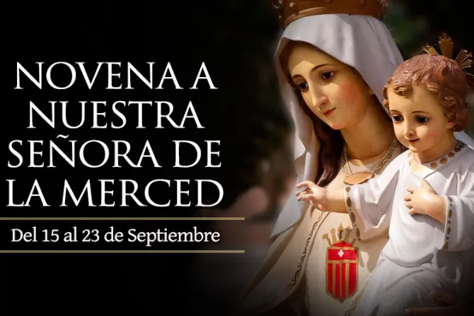 Novena a Nuestra Señora de la Merced, patrona de los presos